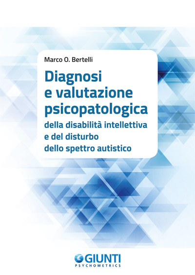 Immagine di Diagnosi e valutazione psicopatologica della disabilità intellettiva e del disturbo dello spettro autistico